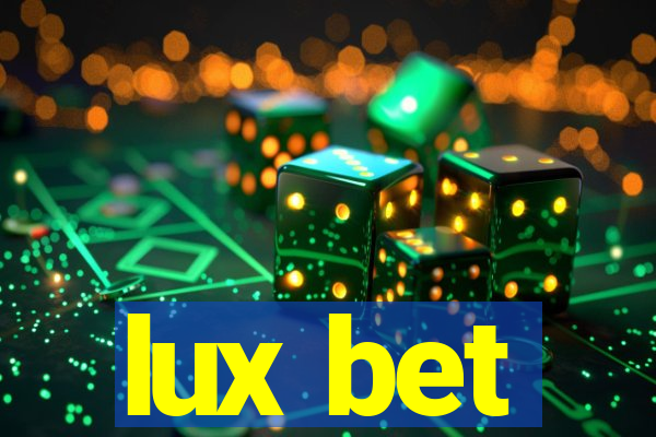 lux bet